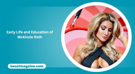 McKinzie Roth Age, Family, Bio - Beast Magzine