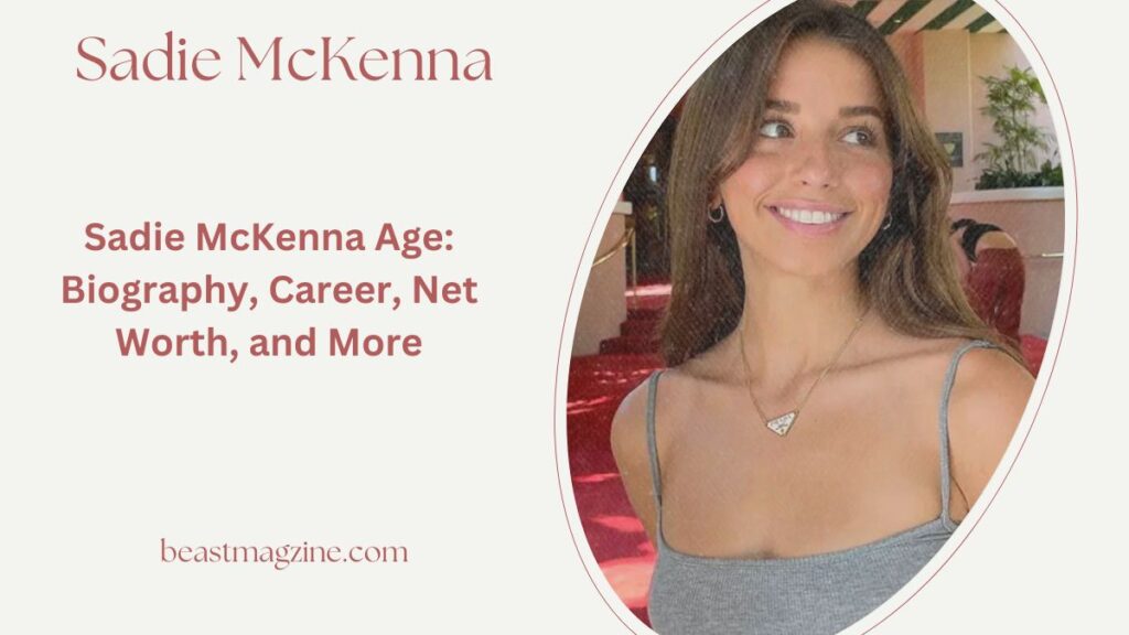 sadie mckenna age